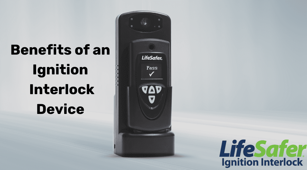 Ignition Interlock benefits